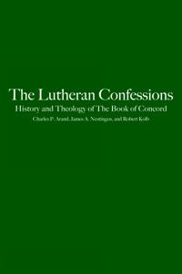 The Lutheran Confessions