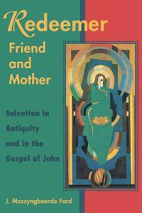 Redeemer Friend and Mother