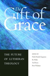 Gift of Grace the Future of Luthera