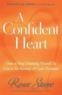 A Confident Heart