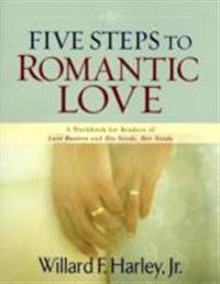 Five Steps to Romantic Love