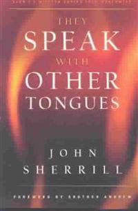 They Speak With Other Tongues