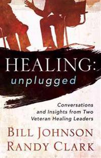 Healing: Unplugged