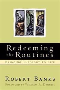 Redeeming the Routines