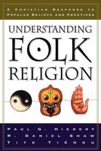 Understanding Folk Religion