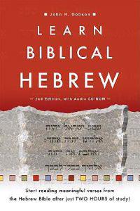 Learn Biblical Hebrew [With CDROM]