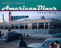 American Diner Then and Now