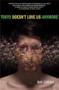 Tokyo Doesn't Love Us Anymore