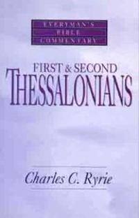 First & Second Thessalonians- Everyman's Bible Commentary