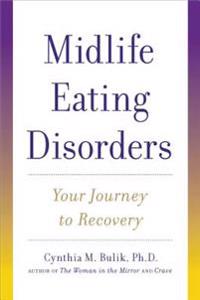 Midlife Eating Disorders: Your Journey to Recovery