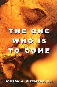 The One Who is to Come