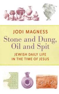 Jewish Daily Life in Late Second Temple Palestine