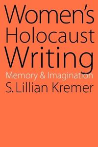 Women's Holocaust Writing