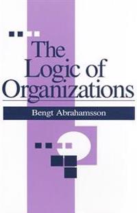 The Logic of Organizations