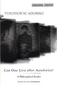 Can One Live After Auschwitz?