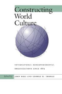 Constructing World Culture