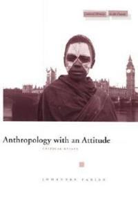 Anthropology with an Attitude