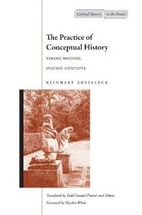 The Practice of Conceptual History