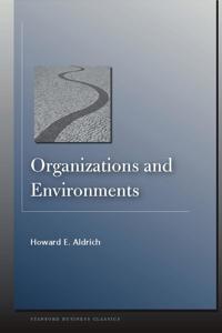Organizations and Environments