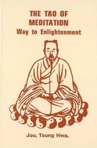 The Tao of Meditation