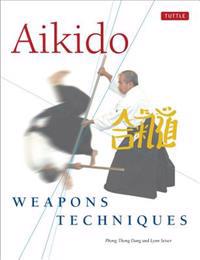 Aikido Weapons Techniques