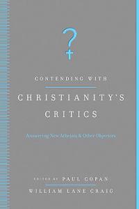 Contending with Christianity's Critics