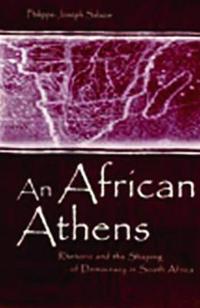 African Athens: Rhetoric & Shaping