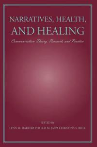 Narratives, Health, and Healing