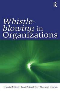 Whistle Blowing in Organizations