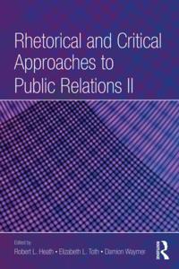 Rhetorical and Critical Approaches to Public Relations