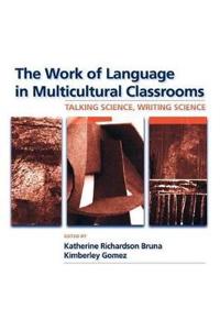The Work Of Language In Multicultural Classrooms