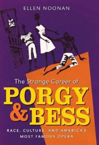The Strange Career of Porgy and Bess