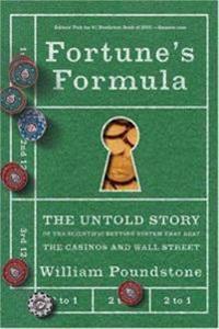 Fortune's Formula: The Untold Story of the Scientific Betting System That Beat the Casinos and Wall Street