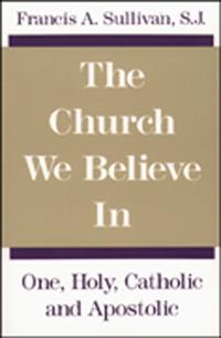The Church We Believe in