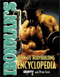 Ironman's Ultimate Bodybuilding Encyclopedia