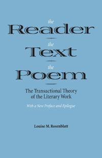 The Reader, the Text, the Poem