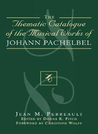Thematic Catalogue of the Musical Works of Johann Pachelbel