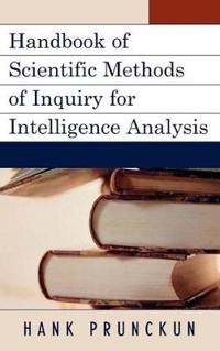 Handbook of Scientific Methods of Inquiry for Intelligence Analysis