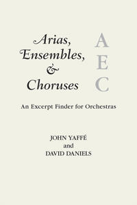Arias, Ensembles, and Choruses
