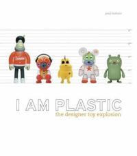 I am Plastic