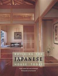 Building the Japanese House Today