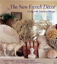 The New French Decor