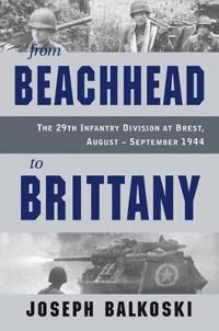 From Beachhead to Brittany