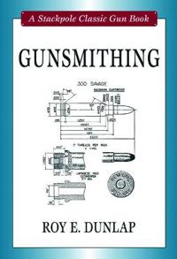Gunsmithing