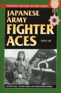 Japanese Army Fighter Aces 1931-45