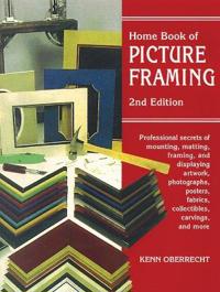 Home Book of Picture Framing