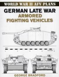 German Late War Armored Fighting Vehicles