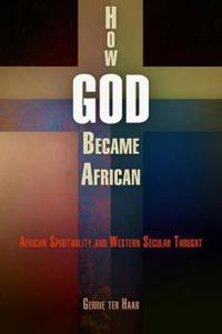 How God Became African