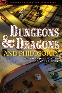 Dungeons and Dragons and Philosophy
