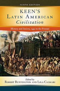 Keen's Latin American Civilization